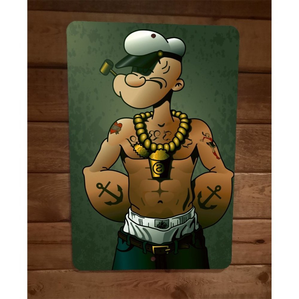 Popeye the Sailor Wearing a Big Gold Chain Gangsta 8x12 Metal Wall Poster